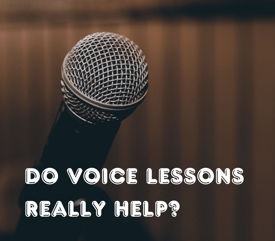 Do Voice Lessons Really Help?