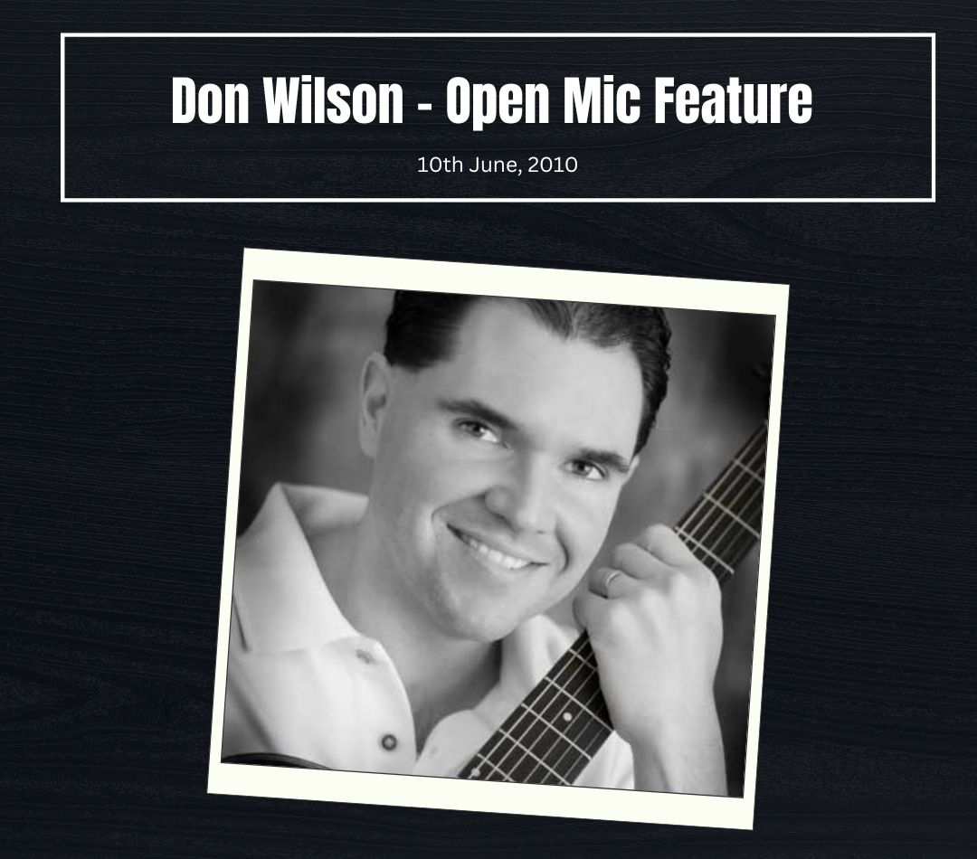 Don Wilson – Open Mic Feature June 10, 2010