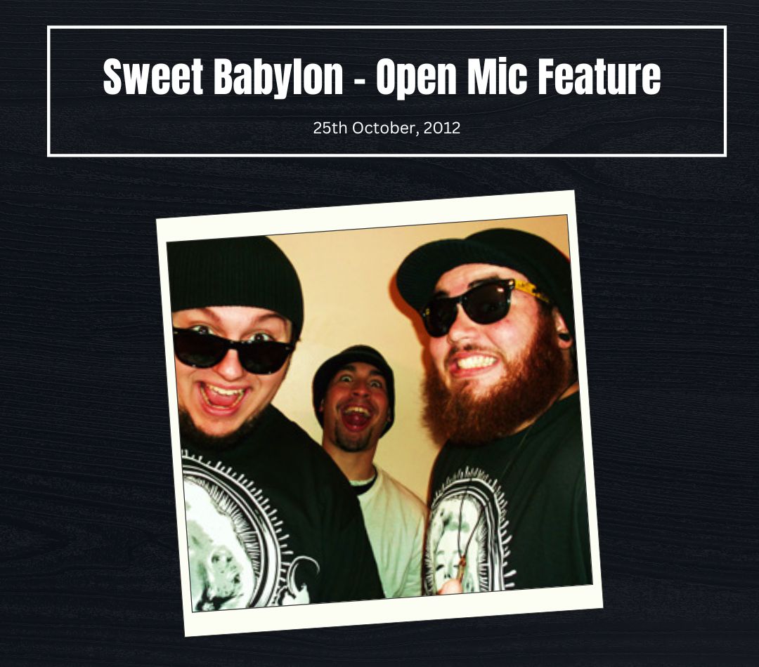 Sweet Babylon -10/25/12 Open Mic Feature